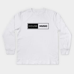 House Music Kids Long Sleeve T-Shirt